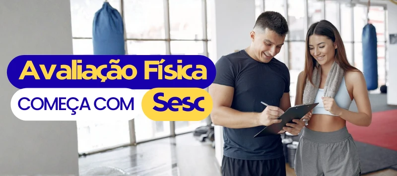Avaliação Física (Segunda a Sexta | 06h às 22h | 15 anos em diante)