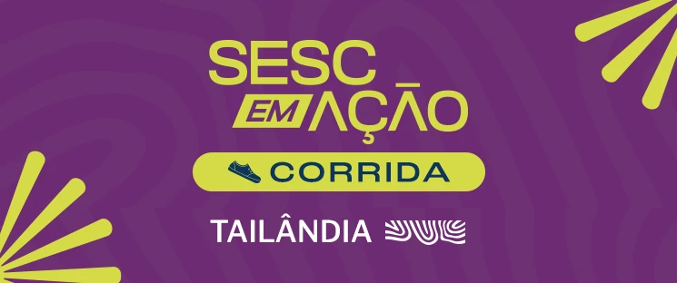Corrida Sesc em Ação 2026 - Tailândia