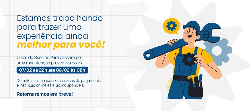 Site Sesc no Pará - Aviso de Manutenção Preventiva 