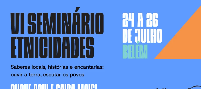VI Seminário Sesc Etnicidades ocorre em Belém